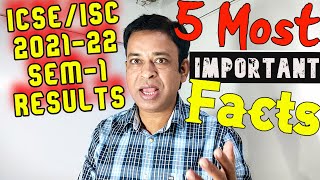 ICSEISC 202122 Semester1 Results CISCE Issues 5 Most Important Facts to KNOW for ICSEISC 2022 [upl. by Tod]