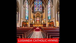 LUGANDA CATHOLIC HYMNS [upl. by Murrell]