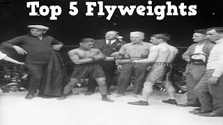 Top 5 Flyweights of All Time [upl. by Elleinnad]