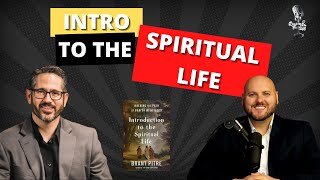 Introduction to the Spiritual Life  Dr Brant Pitre [upl. by Ahseyd]