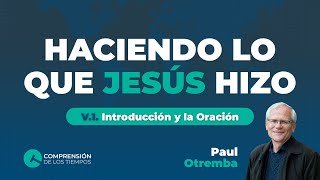 Haciendo lo que Jesus hizo 1 [upl. by Lorens]