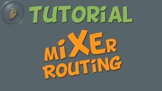 MIXER ROUTING  FL Studio Tutorial german  deutsch [upl. by Giles441]