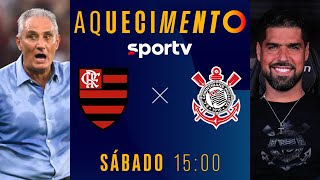 FLAMENGO X CORINTHIANS  AQUECIMENTO AO VIVO E COM IMAGENS  BRASILEIRÃO 2024  live  sportv [upl. by Papke568]