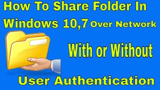 How to share folder in windows 10 amp 7 without password or with user password [upl. by Sunday]