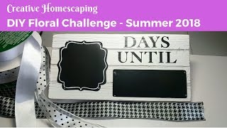 DIY Floral Challenge Summer 2018  Hosted by Domer Home amp Heidi Sonboul [upl. by Janeta137]