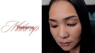 Thanksgiving natural make up 💄 [upl. by Utter]