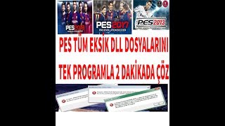 Tüm Eksik dll dosyalarını yükle DLL Hatası Çözümü 2018 PES DAHİL [upl. by Zins]