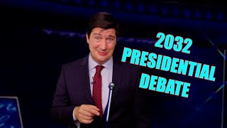 Presidential Debate 2032 with Ken Marino and Erinn Hayes [upl. by Guidotti]