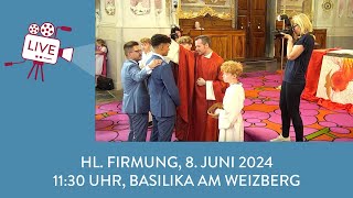 Hl Firmung 2024 Samstag 1130 Uhr [upl. by Sylvanus630]