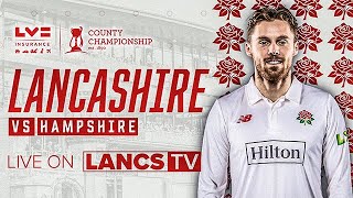 🔴 LIVE Lancashire vs Hampshire  DAY TWO  LV Insurance County Championship [upl. by Nilyad]