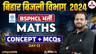 BSPHCL Bihar Bijli Vibhag Vacancy 2024 Maths Class By Nitin Sir 23 [upl. by Chancey]