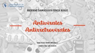 Antivirales amp Antirretrovirales  Asesorías de farmacología 2024 [upl. by Salb]