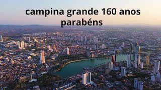 campina grande 160 anos [upl. by Hsihsa]