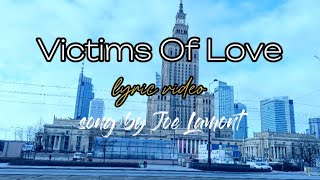 Victims Of LoveJoe Lamontkaraoke lyrics video [upl. by Aissela84]