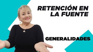 90 Retención en la Fuente Sobre Salarios GeneralidadesElsaMaraContable [upl. by Irmine]