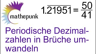 Periodische Dezimalzahlen in Brüche umwandeln [upl. by Einaffit]