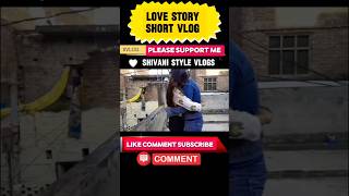 💘Love Story Short Vlog  Love Story Short Animation  Love Story Shorts Videoa Love Story Short Film [upl. by Canter]