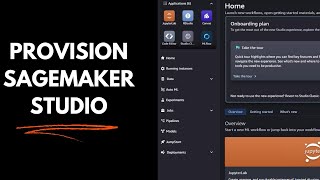 Provision AWS SageMaker Studio using both quick and standard setup [upl. by Natividad]