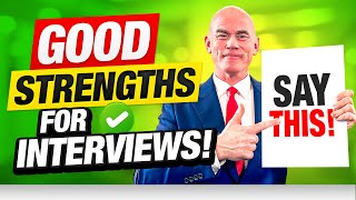 16 GOOD STRENGTHS for JOB INTERVIEWS What Are Your Greatest Strengths Sample Answers for 2023 [upl. by Sulamith792]