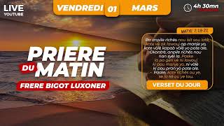 BONDIEU PAP KITEM MANDE CHARITE  VENDREDI 1ER MARS 2024  PRIERE DU MATIN  FRERE BIGOT LUXONER [upl. by Neom126]