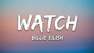 Billie Eilish  watch Lyrics [upl. by Aicinad47]