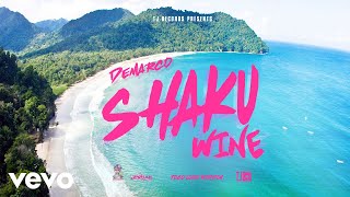 Demarco  Shaku Wine Official Audio [upl. by Alyl]