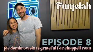 Joe Dombrowski is Grateful for Chappell Roan  Funjelah Ep 8  Anjelah JohnsonReyes [upl. by Aenej868]