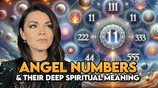 Angel Numbers and Their Deep Spiritual Meaning Revealed 11 1111 222 333 444 555 and More [upl. by Annah939]