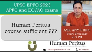 Human Peritus course sufficient   UPSC EPFO 2023 [upl. by Ahsitnauq]