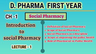 Introduction to social pharmacy  Ch1  L1  Social pharmacy  DPharm First year [upl. by Lihkin]