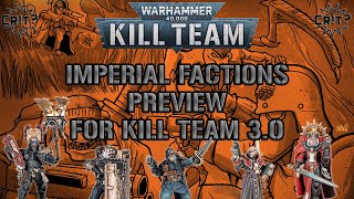 Kill Team 30 Imperial Factions Preview [upl. by Bixler]