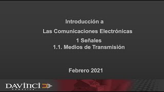 1 Señales 11 Medios de Transmisión  Curso de introducción a las comunicaciones electrónicas [upl. by Farra]