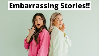 OUR MOST EMBARRASSING STORIES [upl. by Annij442]