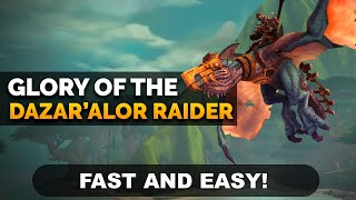 Glory of The Dazaralor Raider  Fast and Easy Guide [upl. by Adnohral]