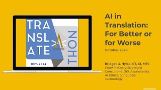 AI in Translation For Better or Worse Oct 2024  Umich TAT 2024 [upl. by Halle]