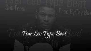 Tsar Leo Type Beat Nov 2016 By Tay Beats Malawi [upl. by Cleave]