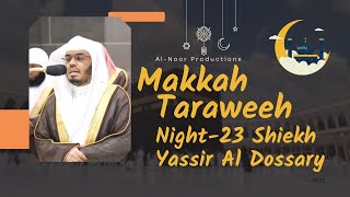 Surah Shuara HeartTouching recitation by Shiekh Yassir Al Dossary  Taraweeh night 23 1445  2024 [upl. by Larred]