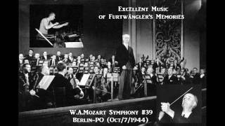 WAMozart Symphony39  WFurtwängler BerlinPO  Oct71944 [upl. by Roye967]