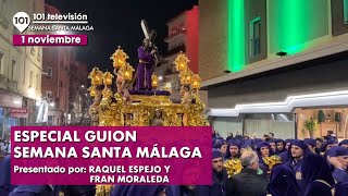 🔴 Especial Guion  Momentos Semana Santa Málaga 2023  1 Noviembre [upl. by Teraj888]