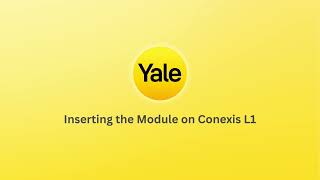 Inserting the Module on Yale Conexis L1 [upl. by Enyedy]