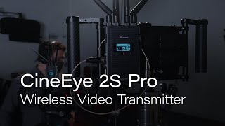 Accsoon CineEye 2S Pro  CinemaLevel Wireless Video Transmission for Everyone [upl. by Olodort]