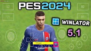 PES 2024 Update V5  Winlator 51   Android Winlator PES 24 Update PES 13  High 60Fps Tap Tuber [upl. by Keisling17]