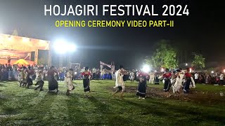 Hojagiri Festival 2024  Opening Ceremony  Video PartII Ramguna Choudhury Para Machmara [upl. by Efinnej]