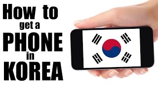 How to Get A Phone  Phone Plan in Korea [upl. by Aerdnat1]