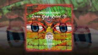 Omerar Nanda  Some God Ruled It Zuma Dionys Remix Lump Records Downtempo  Electronic music [upl. by Ellebyam]