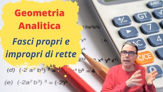 GEOMETRIA ANALITICA  Fasci propri e impropri di rette [upl. by Melvina]