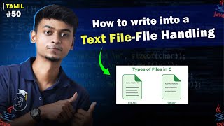 50 How To Write Into a Text FileFile Handling in Java  In Tamil  Java Tutorial Series  EMC [upl. by Aihn]