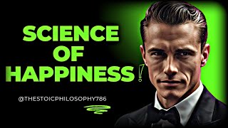 The Science of Happiness  The Stoic Philosophy [upl. by Aara]