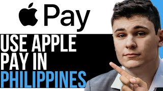 HOW TO USE APPLE PAY IN PHILIPPINES BEST WAY 2024 [upl. by Salangi]