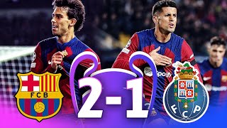 Barcelona vs FC Porto 21 UEFA Champions League Group Stage 2324  MATCH REVIEW [upl. by Yoshi303]